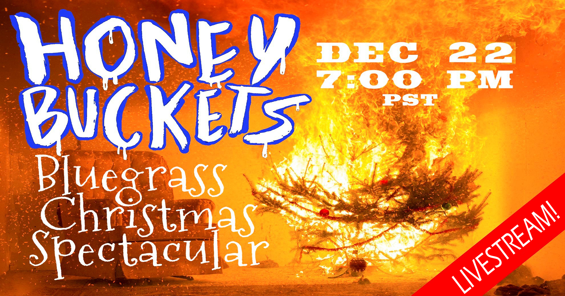 Honey Buckets Bluegrass Christmas Spectacular