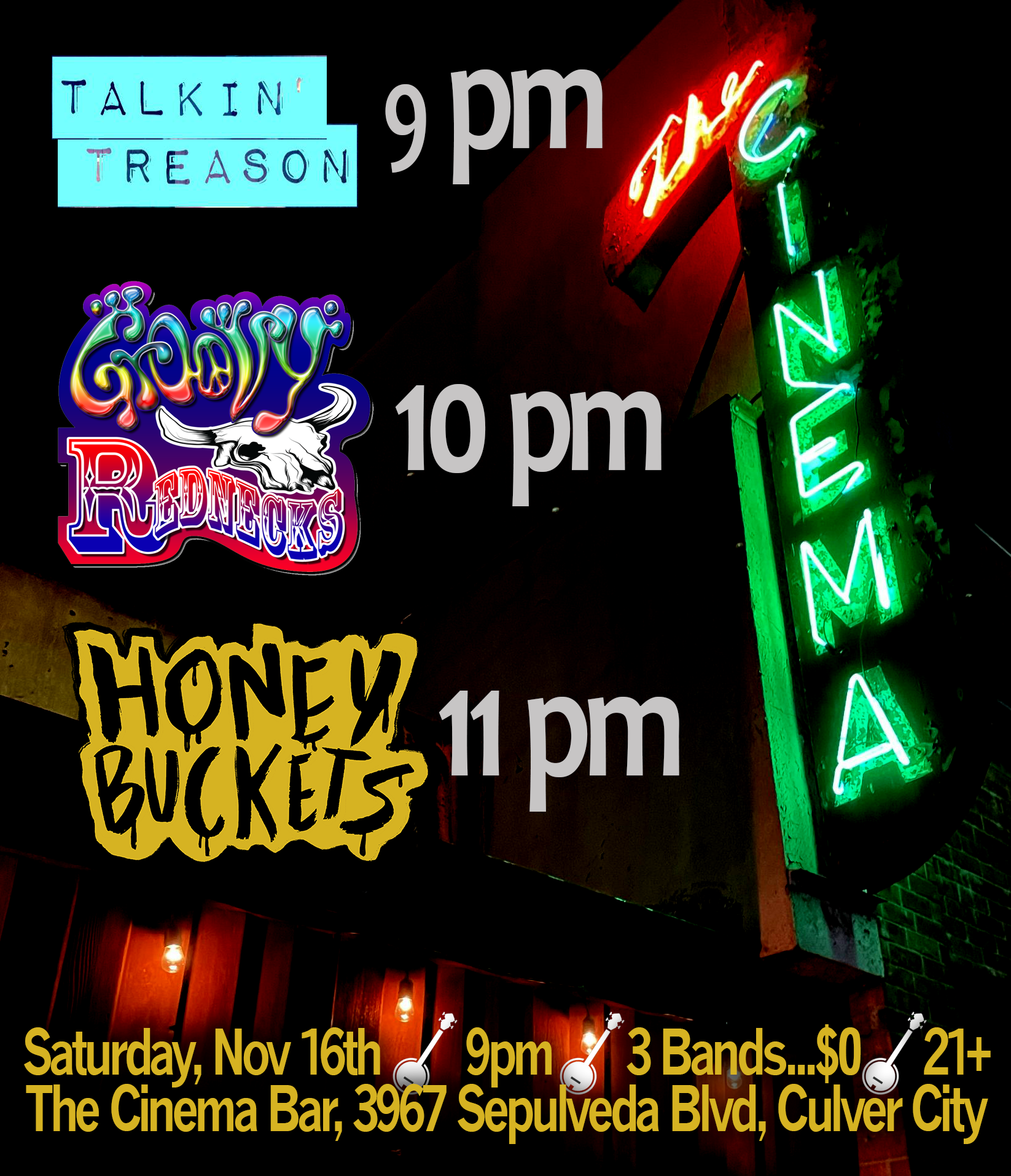 Honey Buckets, Groovy Rednecks & Talkin' Treason @ The Cinema Bar, Nov 16th 9pm, Free Show